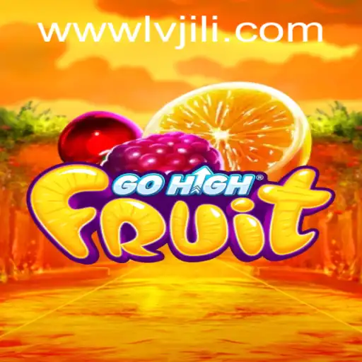 Exploring the Vibrant World of GoHighFruit: A Fresh Gaming Experience with LVJILI.COM