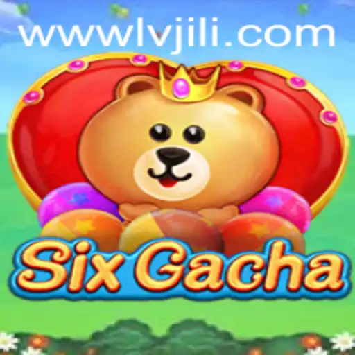 Exploring the Thrills of SixGacha: A Comprehensive Guide