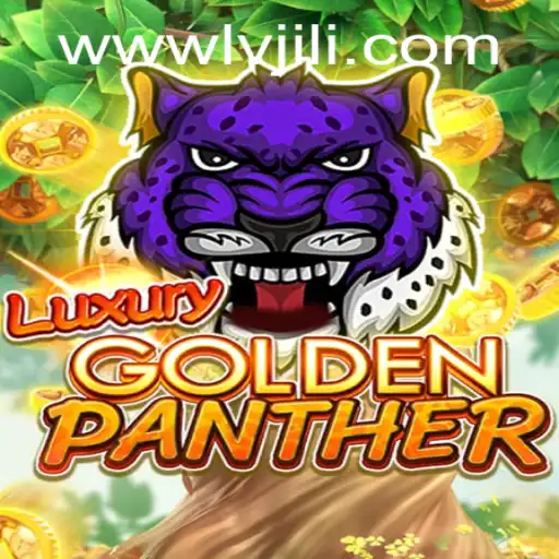 Discover the Excitement of LUXURYGOLDENPANTHER - A Thrilling Gaming Experience